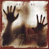 Demiurg - The Hate Chamber